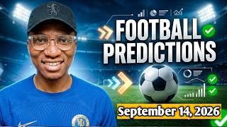 FOOTBALL PREDICTIONS TODAY 14/09/2026 SOCCER PREDICTIONS TODAY | BETTING TIPS, #footballpredictions