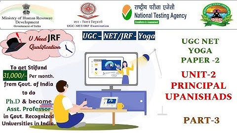 UGCNET Yoga  paper -2  Unit -2 Yoga Texts – I : Principal Upanishads part-3