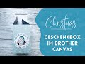 Weichnachtsverpackung 21: Geschenkbox mit dem Brother DX1350 plotten