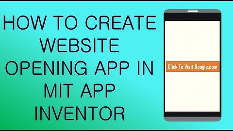 How To Create Website Opening App In MIT App Inventor (Without Extension) | Romit Koshti