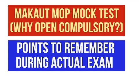 MAKAUT Mop Test Must!, Points You Should Remember During ACTUAL Exam, Links Inside