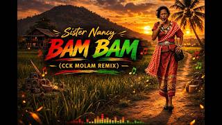 Sister Nancy - Bam Bam (CCK Molam Remix)