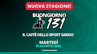 BUONGIORNO 131 Inizia la stagione con Enrico Gaviano e Paolo Citrini - Puntata