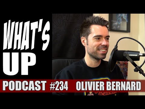 Whats Up Podcast 234 Olivier Bernard