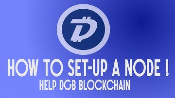 DigiByte Tutorials - How to run a Node !