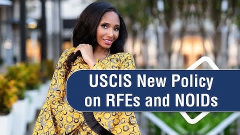 USCIS New Policy on RFEs and NOIDs discussed by Ral Obioha, Best Immigration lawyer in the USA