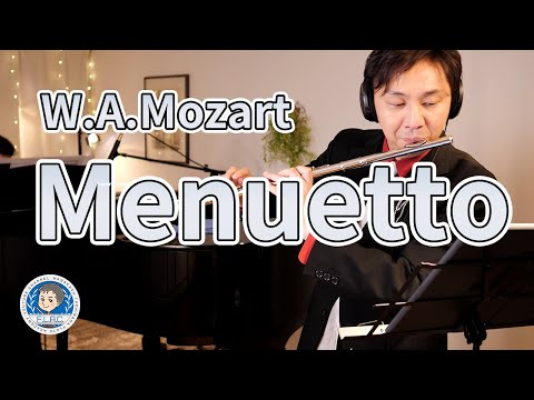 W.A.Mozart : Menuetto KV334 / W.A.モーツァルト : メヌエット KV334