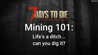 7 Days to Die Alpha 19.  How to Mine