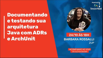 PALESTRA - JAVANORORESTE - Documentando e testando sua arquitetura Java com ADRs e ArchUnit-Barbara