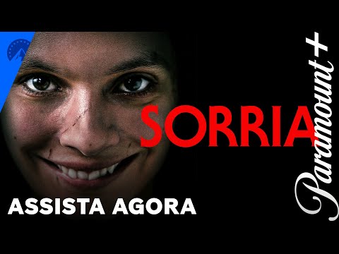 Sorria | Assista Agora | Paramount Plus