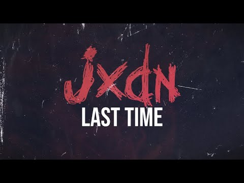 Jaden Hossler - Last Time (Official Lyric Video)