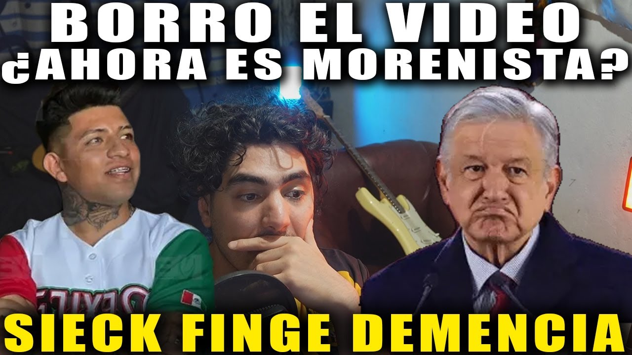 🇲🇽 SE ACABÓ EL JUEGO: Sieck BORRA el Video… y Lanza un Comunicado que ENCIENDE a MÉXICO