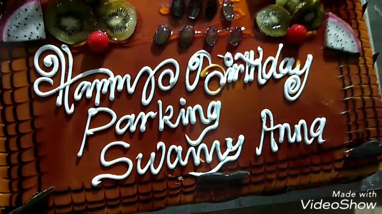 Parking Swami Anna birthday ka song