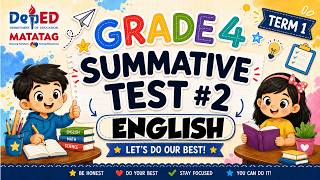 ENGLISH 4 SUMMATIVE TEST #2 | TERM 1| DEPED| MATATAG Curriculum