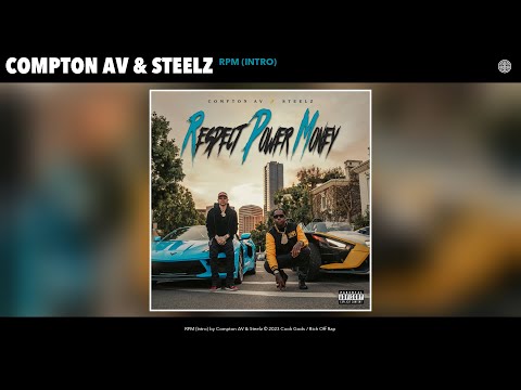 Compton AV & Steelz - RPM (Intro) (Official Audio)