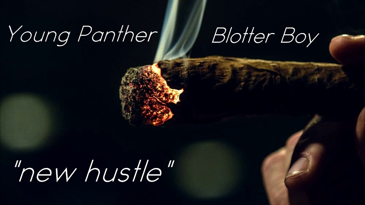 Young Panther X Bl0tter B0Y-New Hustle (Produced by KHRONOS )