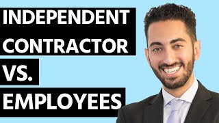 Independent Contractors vs. Employees (What's the Difference?)