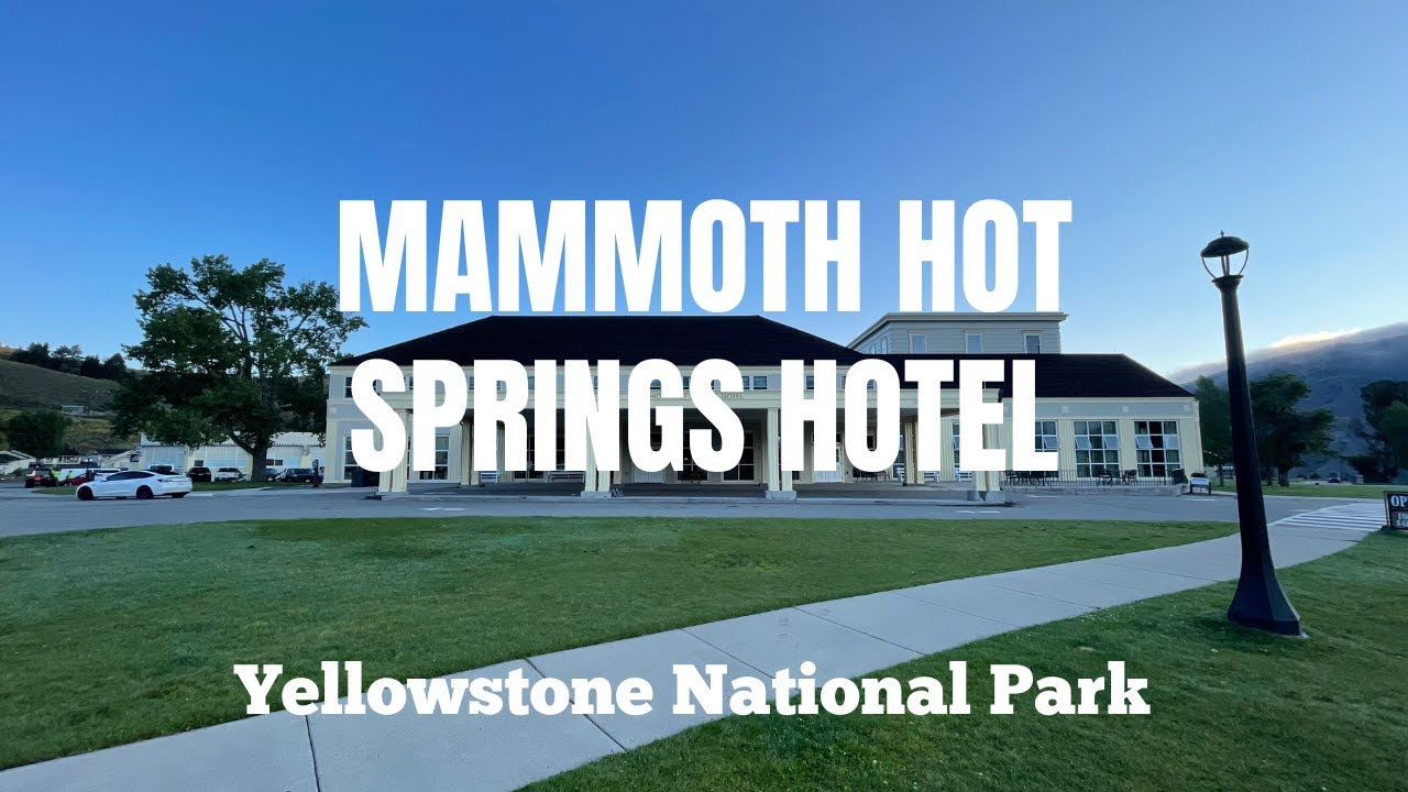 Tour the Renovated Mammoth Hot Springs Hotel in Yellowstone YouTube