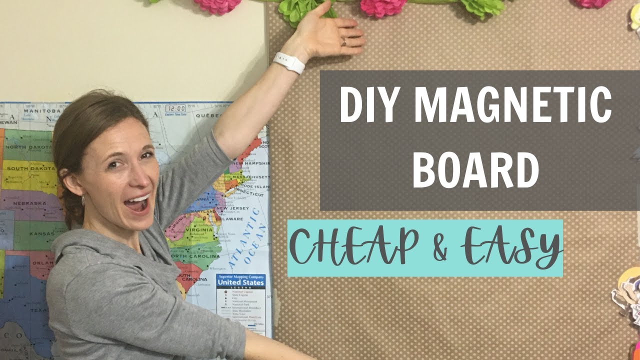 How To MAke A Magnetic Board CHEAP AND EASY YouTube