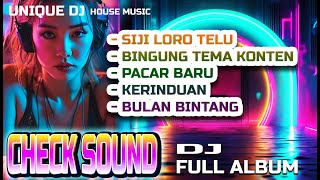 DJ Check Sound Paling dicari, Check Low, Terbaru | Unique DJ House Music