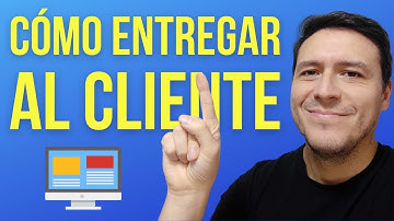 CÓMO ENTREGAR UNA PÁGINA WEB AL CLIENTE ✅