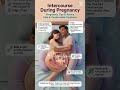 Pregnancy &amp; Intimacy What’s Safe and What to Avoid! | #science #pregnancy #baby #facts #shorts