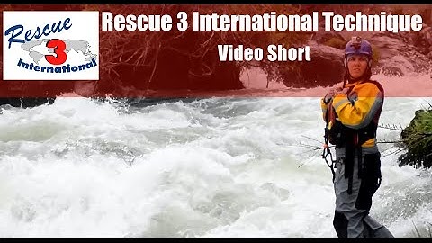 Rescue 3 Swiftwater Technique