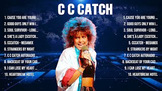 C C Catch Greatest Hits 2024 Collection   Top 10 Hits Playlist Of All Time