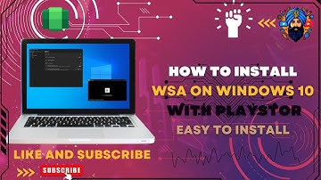 Step-by-Step Guide: Installing WSA with play Sotre on Windows 10 @KHALSAAnonymous