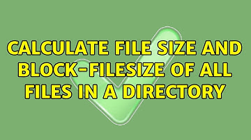 Calculate file size and block-filesize of all files in a directory