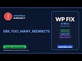 ERR_TOO_MANY_REDIRECTS - Fix It Fast | No Data Loss | WP Fix by Blimx