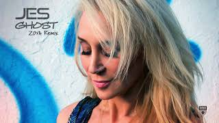 JES - Ghost ( ZOYA Remix )