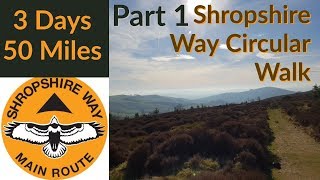 3 Day 50 mile Shropshire Way Hike.