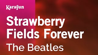 Strawberry Fields Forever - The Beatles | Karaoke Version | KaraFun Resimi