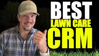 Best CRM for Lawn Care Business
