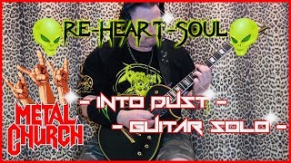 🎸 Metal Church⚡️Into Dust (Guitar Solo) 🎧