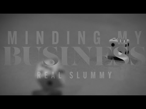 Real Slummy - MINDING MY BUSINESS (Official Music Video)