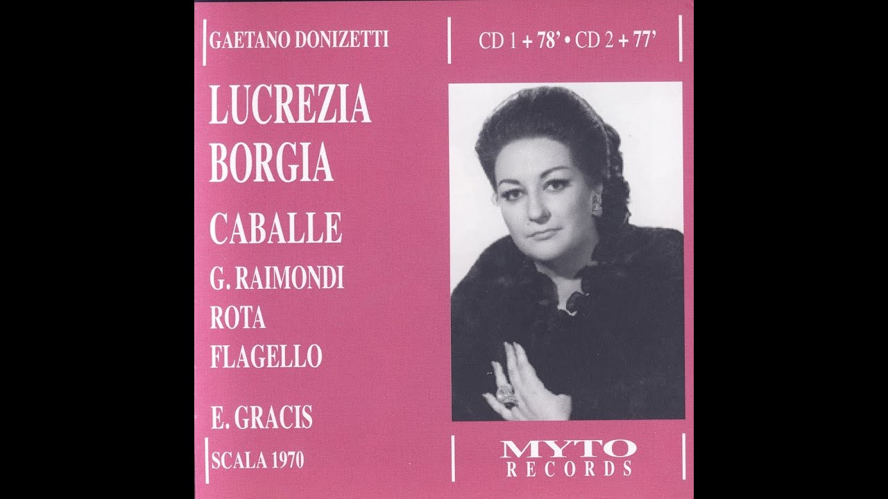 G. Donizetti "Lucrezia Borgia" (02/03/70, La Scala) - M.Caballe, G.Ramondi, A.Maria Rota, E.Flagello