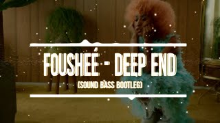 Fousheé - Deep End (SOUND BASS Bootleg) + DOWNLOAD