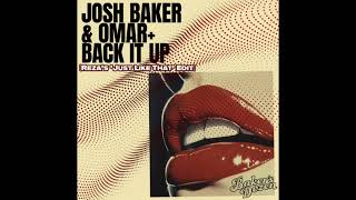 Download Lagu Josh Baker, Omar+ - Back It Up (Reza's 'Just Like That' Edit) MP3 Download Lagu Josh Baker, Omar+ - Back It Up (Reza's 'Just Like That' Edit) MP3