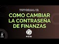 Como CAMBIAR la CONTRASEÑA de FINANZAS en HGW | Facil