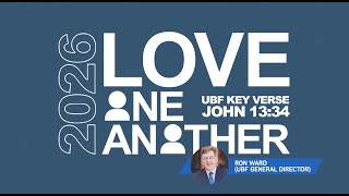 2026 New Year Message - "Love One Another" - English by Pastor Ron Ward
