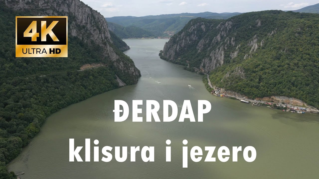 Đerdap - Klisura i Jezero. Šta videti i gde se okupati 2020 - 4K