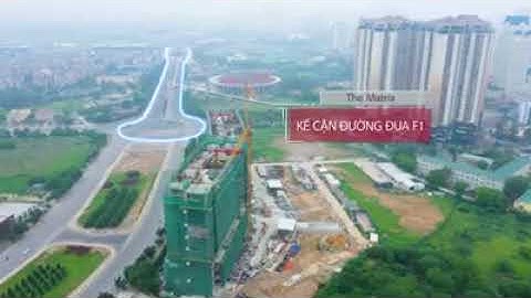 View 360 độ Dự án The Matrix One - Lê Quang Đạo, Hà Nội.