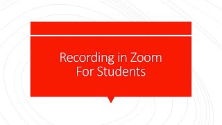 Recording in Zoom & Uploading to Brightspace (For Students)
