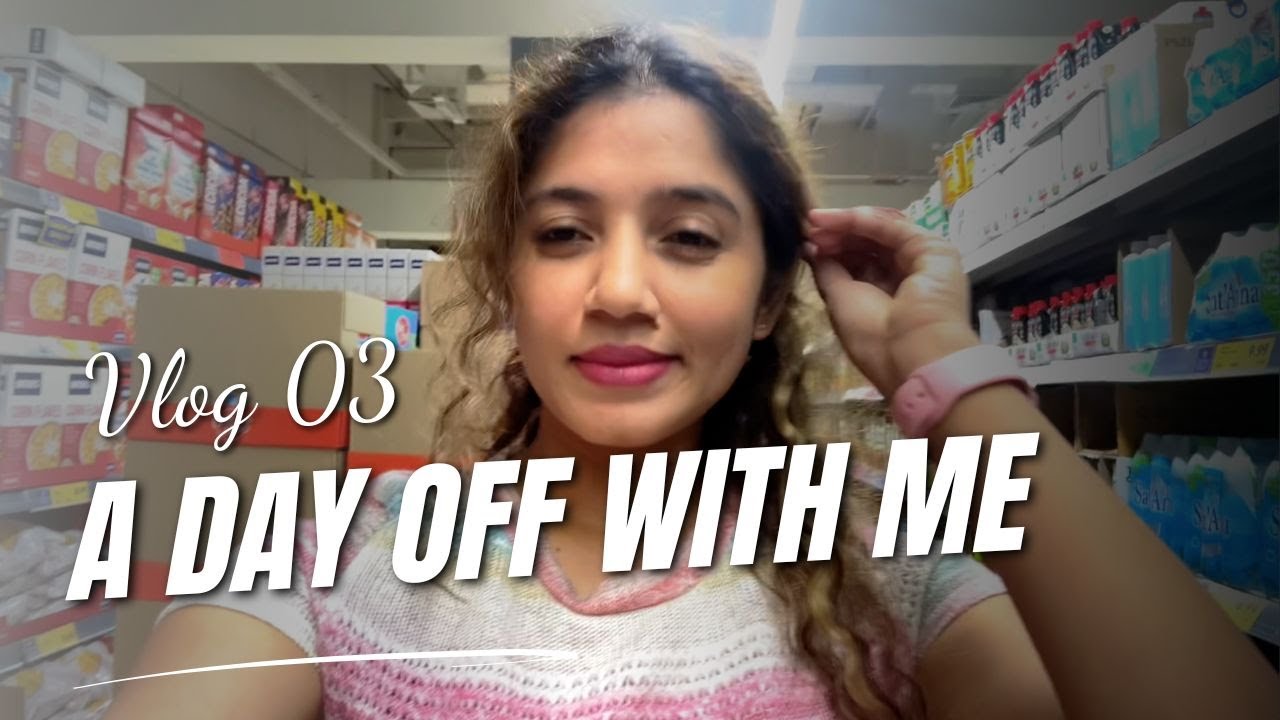 Vlog-03 | A Day Off with Me | Sunday Vlog 🇦🇪