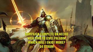 Campaign Completed on Necro! | LOH STRUM| Paladin Leveling