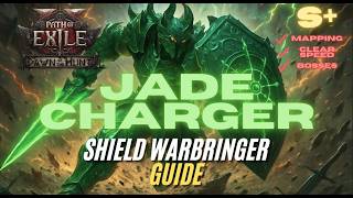Jade Charger UNSTOPPABLE Shield Warbringer | Path Of Exile 2.0 Dawn Of The Hunt Build Guide