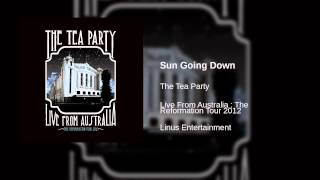 The Tea Party - Sun Going Down