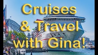 Cruises & Travel With Gina Intro
